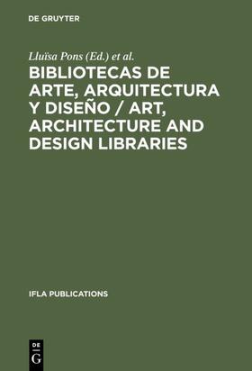 Pons / Sangenis |  Bibliotecas de arte, arquitectura y diseño / Art, Architecture and Design Libraries | eBook | Sack Fachmedien
