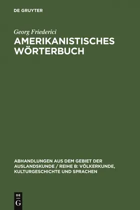 Friederici |  Amerikanistisches Wörterbuch | Buch |  Sack Fachmedien