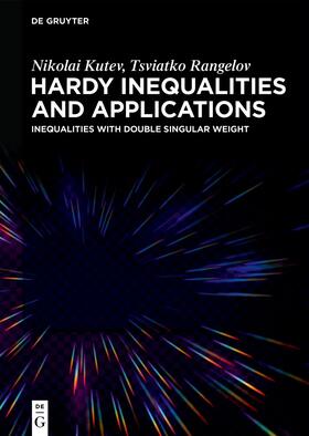 Kutev / Rangelov |  Hardy Inequalities and Applications | eBook | Sack Fachmedien