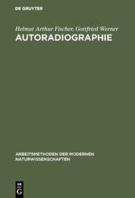 Werner / Fischer |  Autoradiographie | Buch |  Sack Fachmedien