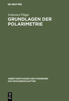 Flügge |  Grundlagen der Polarimetrie | Buch |  Sack Fachmedien