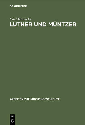 Hinrichs |  Luther und Müntzer | Buch |  Sack Fachmedien