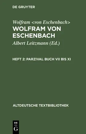 Leitzmann |  Parzival Buch VII bis XI | Buch |  Sack Fachmedien