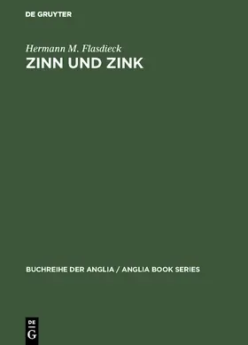 Flasdieck |  Zinn und Zink | Buch |  Sack Fachmedien