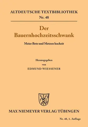 Wiessner |  Der Bauernhochzeitsschwank | Buch |  Sack Fachmedien