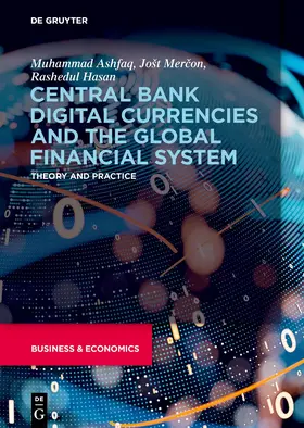 Ashfaq / Hasan / Mercon |  Central Bank Digital Currencies and the Global Financial System | eBook | Sack Fachmedien