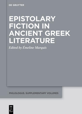 Marquis |  Epistolary Fiction in Ancient Greek Literature | eBook | Sack Fachmedien
