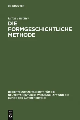 Fascher |  Die formgeschichtliche Methode | Buch |  Sack Fachmedien