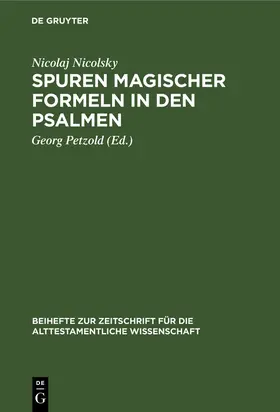 Nicolsky / Petzold |  Spuren magischer Formeln in den Psalmen | Buch |  Sack Fachmedien