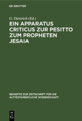 Diettrich |  Ein Apparatus criticus zur Pesitto zum Propheten Jesaia | Buch |  Sack Fachmedien