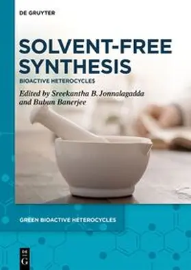 Jonnalagadda / Banerjee |  Solvent-Free Synthesis | eBook | Sack Fachmedien