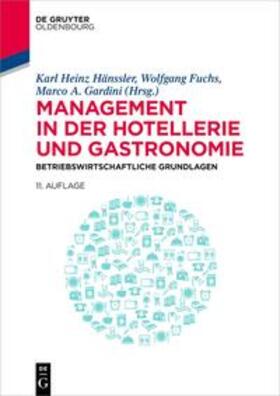 Hänssler / Fuchs / Gardini |  Management in der Hotellerie und Gastronomie | eBook | Sack Fachmedien