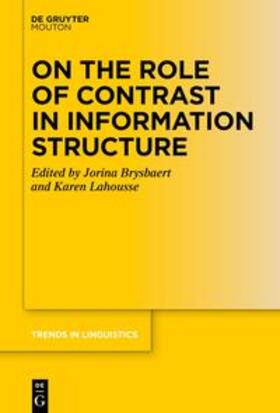 Brysbaert / Lahousse |  On the Role of Contrast in Information Structure | eBook | Sack Fachmedien