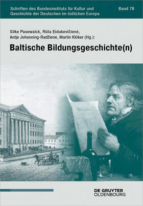Pasewalck / Eidukeviciene / Eidukeviciene |  Baltische Bildungsgeschichte(n) | eBook | Sack Fachmedien