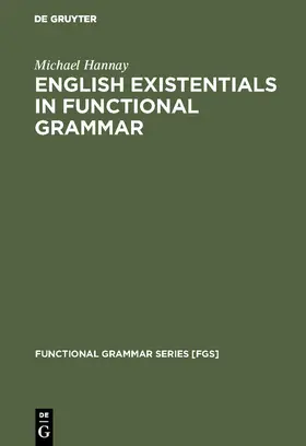 Hannay |  English existentials in functional grammar | Buch |  Sack Fachmedien