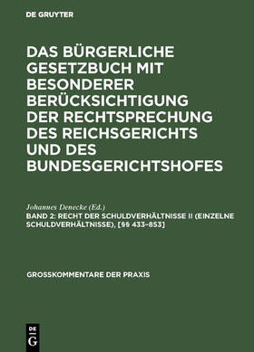 Denecke |  Recht der Schuldverhältnisse II (einzelne Schuldverhältnisse), [§§ 433¿853] | Buch |  Sack Fachmedien