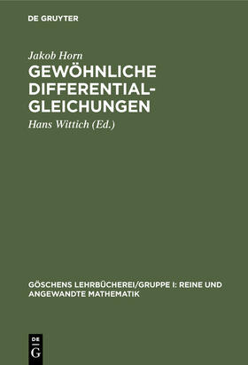 Horn / Wittich |  Gewöhnliche Differentialgleichungen | Buch |  Sack Fachmedien