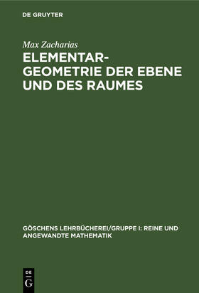 Zacharias |  Elementargeometrie der Ebene und des Raumes | Buch |  Sack Fachmedien