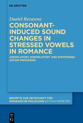 Recasens |  Consonant-induced sound changes in stressed vowels in Romance | eBook | Sack Fachmedien