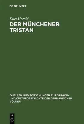 Herold |  Der Münchener Tristan | Buch |  Sack Fachmedien