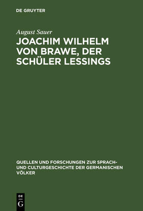 Sauer |  Joachim Wilhelm von Brawe, der Schüler Lessings | Buch |  Sack Fachmedien