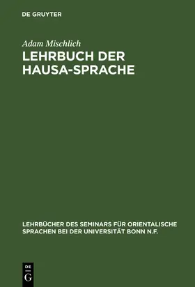 Mischlich |  Lehrbuch der Hausa-Sprache | Buch |  Sack Fachmedien