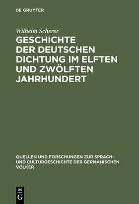 Scherer |  Geschichte der deutschen Dichtung im elften und zwölften Jahrhundert | Buch |  Sack Fachmedien