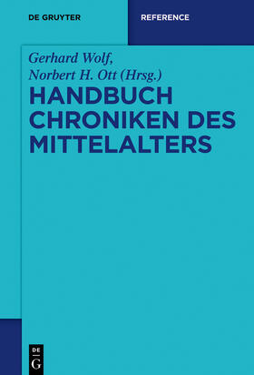 Ott / Wolf |  Handbuch Chroniken des Mittelalters | Buch |  Sack Fachmedien