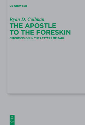 Collman |  The Apostle to the Foreskin | Buch |  Sack Fachmedien