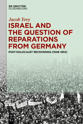 Tovy |  Israel and the Question of Reparations from Germany | Buch |  Sack Fachmedien