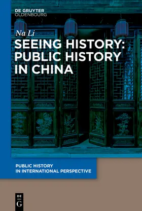 Na |  Seeing History: Public History in China | Buch |  Sack Fachmedien