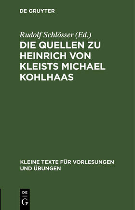 Schlösser |  Die Quellen zu Heinrich von Kleists Michael Kohlhaas | Buch |  Sack Fachmedien