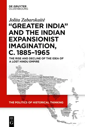 Zabarskaite / Zabarskaite |  ‘Greater India’ and the Indian Expansionist Imagination, c. 1885–1965 | Buch |  Sack Fachmedien