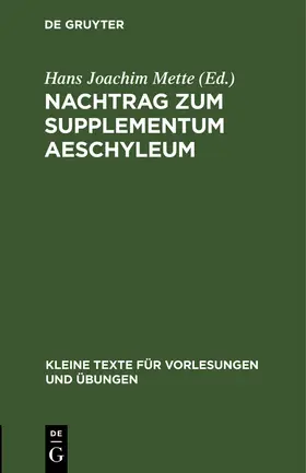 Mette |  Nachtrag zum Supplementum Aeschyleum | Buch |  Sack Fachmedien