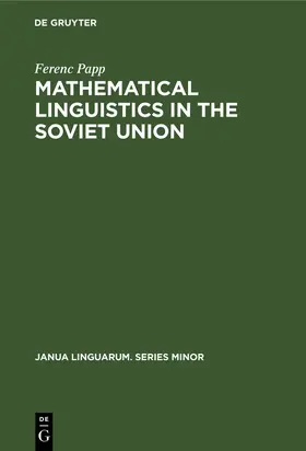 Papp |  Mathematical linguistics in the Soviet Union | Buch |  Sack Fachmedien