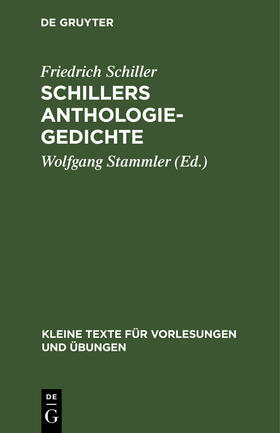 Schiller / Stammler | Schillers Anthologie-Gedichte | Buch | 978-3-11-099952-5 | sack.de