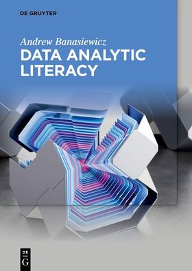 Banasiewicz |  Data Analytic Literacy | Buch |  Sack Fachmedien