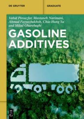Pirouzfar / Narimani / Fayyaz Bakhsh |  Gasoline Additives | eBook | Sack Fachmedien
