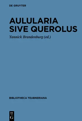 Brandenburg |  Aulularia sive Querolus | Buch |  Sack Fachmedien