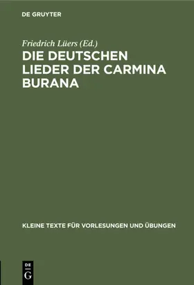 Lüers |  Die deutschen Lieder der Carmina Burana | Buch |  Sack Fachmedien