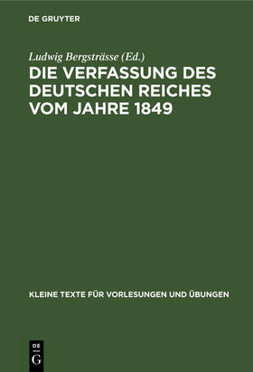 Bergsträsse |  Die Verfassung des Deutschen Reiches vom Jahre 1849 | Buch |  Sack Fachmedien