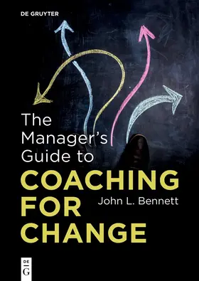 Bennett |  The Manager’s Guide to Coaching for Change | eBook | Sack Fachmedien