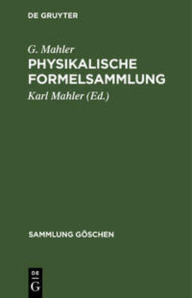Mahler / Graewe |  Physikalische Formelsammlung | Buch |  Sack Fachmedien