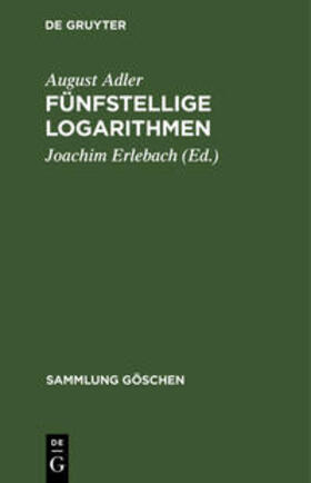 Adler / Erlebach |  Fünfstellige Logarithmen | Buch |  Sack Fachmedien
