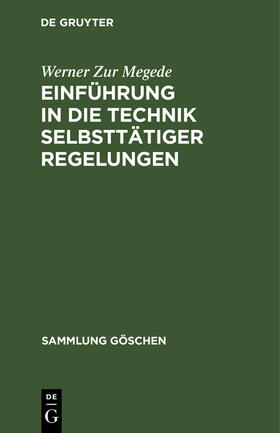 Zur Megede |  Einführung in die Technik selbsttätiger Regelungen | Buch |  Sack Fachmedien