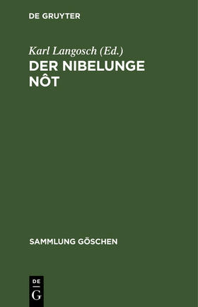 Langosch |  Der Nibelunge Nôt | Buch |  Sack Fachmedien