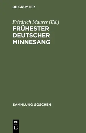 Maurer |  Frühester deutscher Minnesang | Buch |  Sack Fachmedien