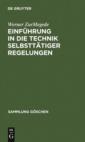 ZurMegede |  Einführung in die Technik selbsttätiger Regelungen | Buch |  Sack Fachmedien