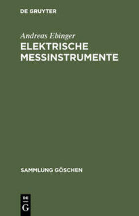 Ebinger |  Elektrische Meßinstrumente | Buch |  Sack Fachmedien