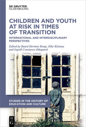 Borge / Kleinau / Ødegaard |  Children and Youth at Risk in Times of Transition | Buch |  Sack Fachmedien
